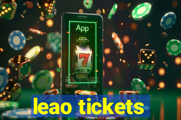 leao tickets